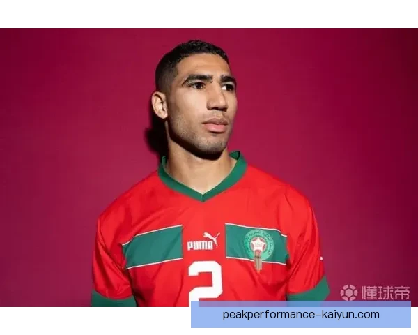 阿什拉夫驾驭摩洛哥国家队，迎来冲击世界舞台的新动力，表现备受期待