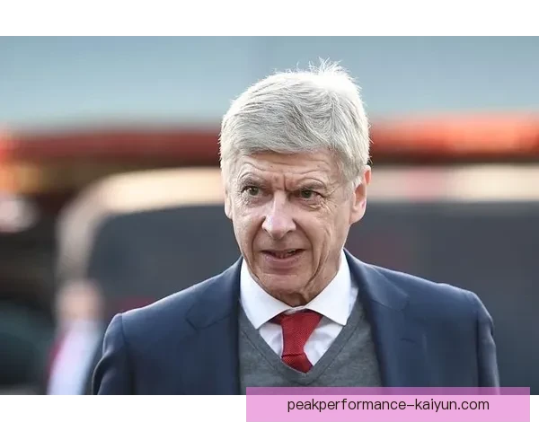 温格球队管理持续展现出高效运作，备受关注的表现引人注目